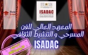 Read more about the article المعهد العالي للفن المسرحي و التنشيط الثقافي ISADAC 2025